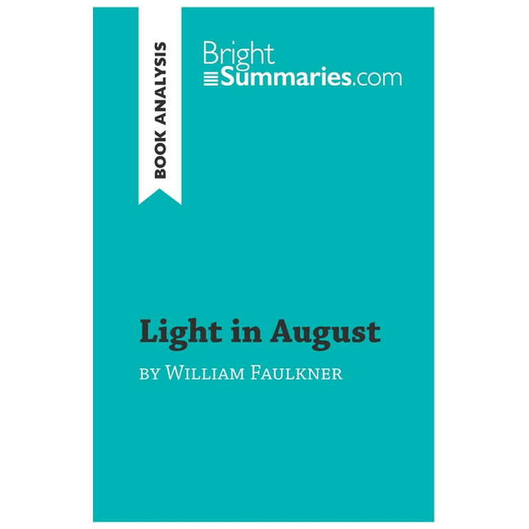 Egen Ironisk Mug Light in August by William Faulkner (Book Analysis) : Detailed Summary,  Analysis and Reading Guide (Paperback) - Walmart.com