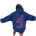 thumbnail image 2 of Hoodies for Women 2025 Do What Makes You Happy Hoodie Y2K Graphic Hoodie with Pockets Hooded Sweatshirt Women Pullover, 2 of 7