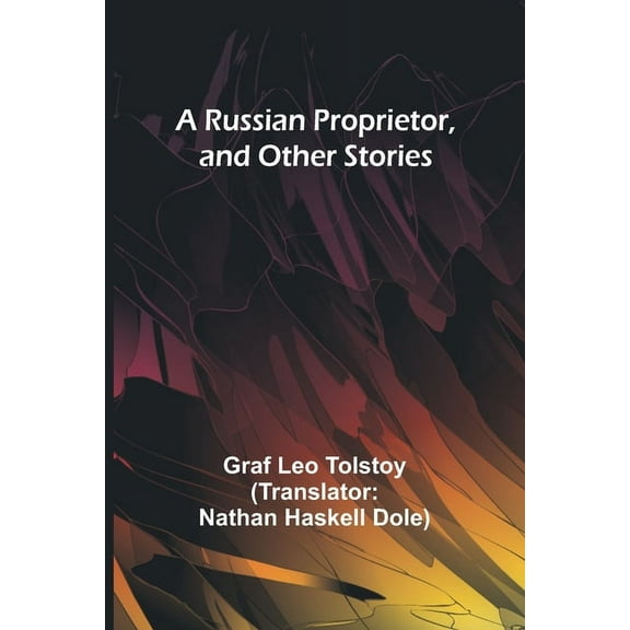 A Russian Proprietor, and Other Stories, (Paperback)