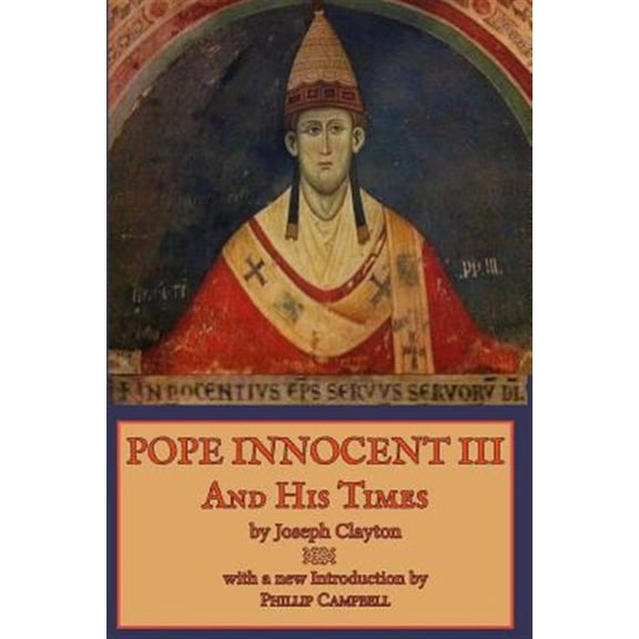 Pre-Owned Pope Innocent III and His Times Paperback