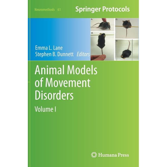 Neuromethods Animal Models of Movement Disorders: Volume I, Book 61, (Hardcover)