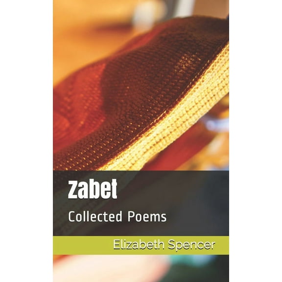 Zabet: Collected Poems (Paperback)