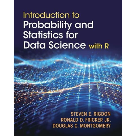 Pre-Owned Introduction to Probability and Statistics for Data Science: with R, 9781009568357, 1009568353, Paperback, 1 edition