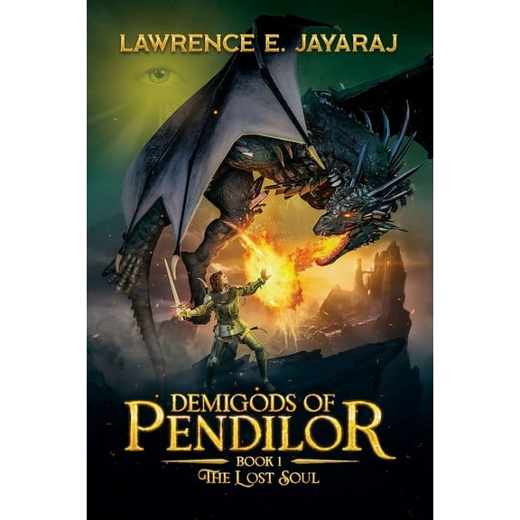 Demigods of Pendilor (The Lost Soul), (Paperback)