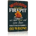 thumbnail image 1 of Welcome to Our Fire Pit Funny Camper/ Camping Metal Tin Signs Vintage Patio Back Yard Decorations Gifts 8 X 12 Inch Indoor/Outside Accessories, 1 of 7