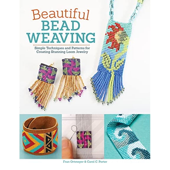 Pre-Owned Beautiful Bead Weaving: Simple Techniques and Patterns for Creating Stunning Loom Jewelry (Design Originals) 19 Projects for Necklaces, Bracelets, Earrings, Pins, and More [Book Only], 9781