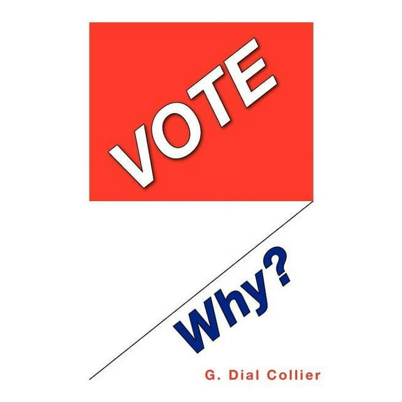 Vote, Why? (Paperback)