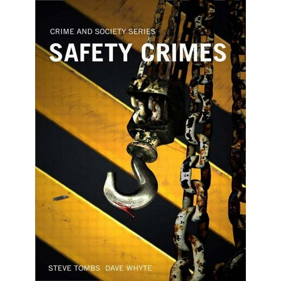 Crime and Society Safety Crimes, (Paperback)