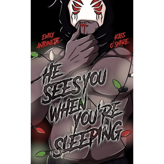 He Sees You When You're Sleeping, (Paperback)