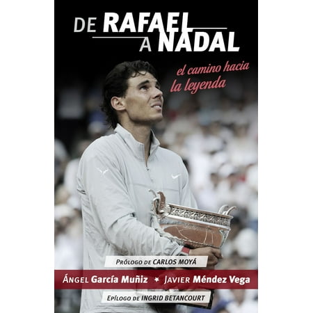 De Rafael a Nadal - eBook (Best Of Rafael Nadal)