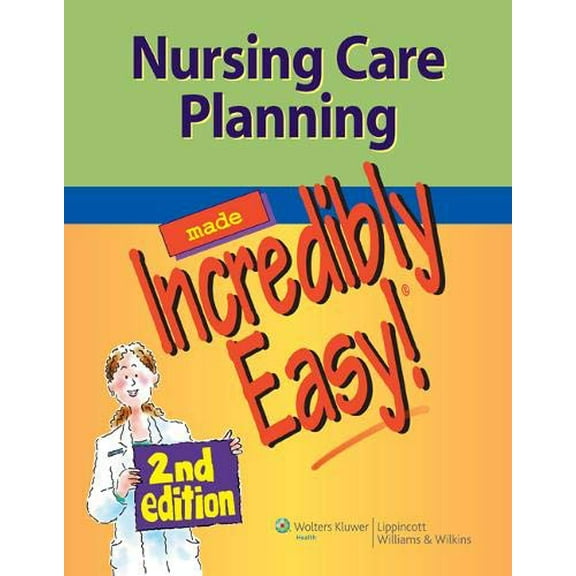 Pre-Owned Nursing Care Planning Made Incredibly Easy!