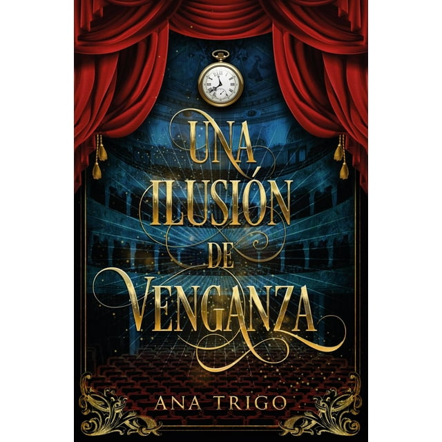 Libro Una Ilusion De Venganza Tapa Blanda, Autor Ana Trigo, Editorial Umbriel