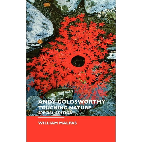 Sculptors Andy Goldsworthy: Special Edition, (Hardcover)