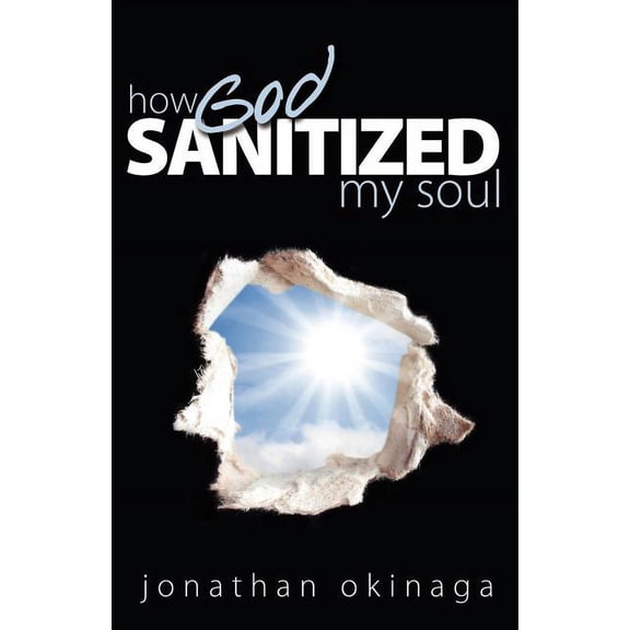 How God Sanitized My Soul (Paperback)