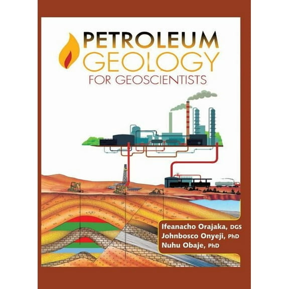 Petroleum Geology for Geoscientists, (Hardcover)