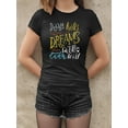 thumbnail image 2 of Doubt Kills More Dreams Failure T-Shirt Women -Image by Shutterstock, Female Medium, 2 of 4