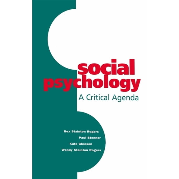 Social Psychology: A Critical Agenda (Paperback)
