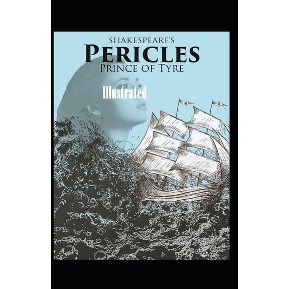 Pericles, Prince of Tyre Illustrated (Paperback)