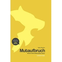 Mutaufbruch: Hinein in dein zauberhaftes Leben!, (Hardcover)