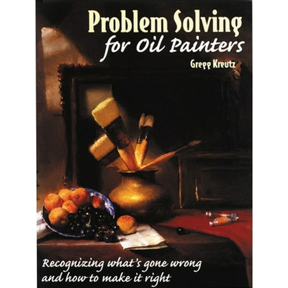 Pre-Owned Problem Solving for Oil Painters (Paperback) 0823040976 9780823040971