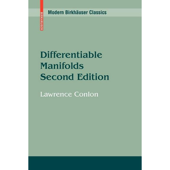 Modern BirkhÃ¤user Classics Differentiable Manifolds, (Paperback)