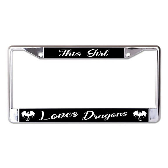 This Girl Loves Dragons Chrome License Plate Frame