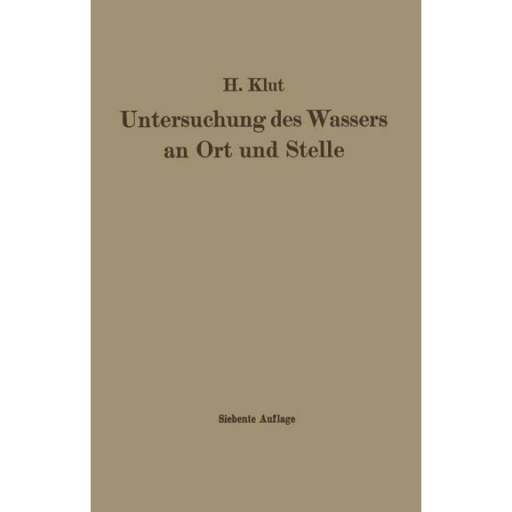 Untersuchung Des Wassers an Ort Und Stelle, (Paperback)