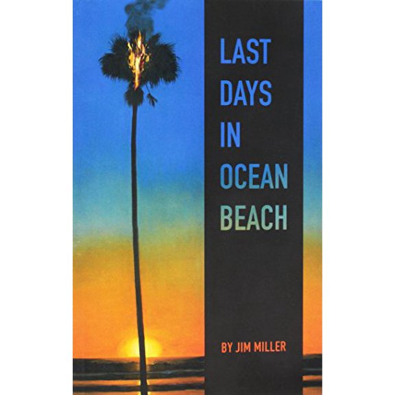 Last Days in Ocean Beach (Paperback) 0976580195 9780976580195