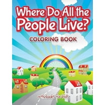 Where Do All the People Live? Coloring Book (Paperback)