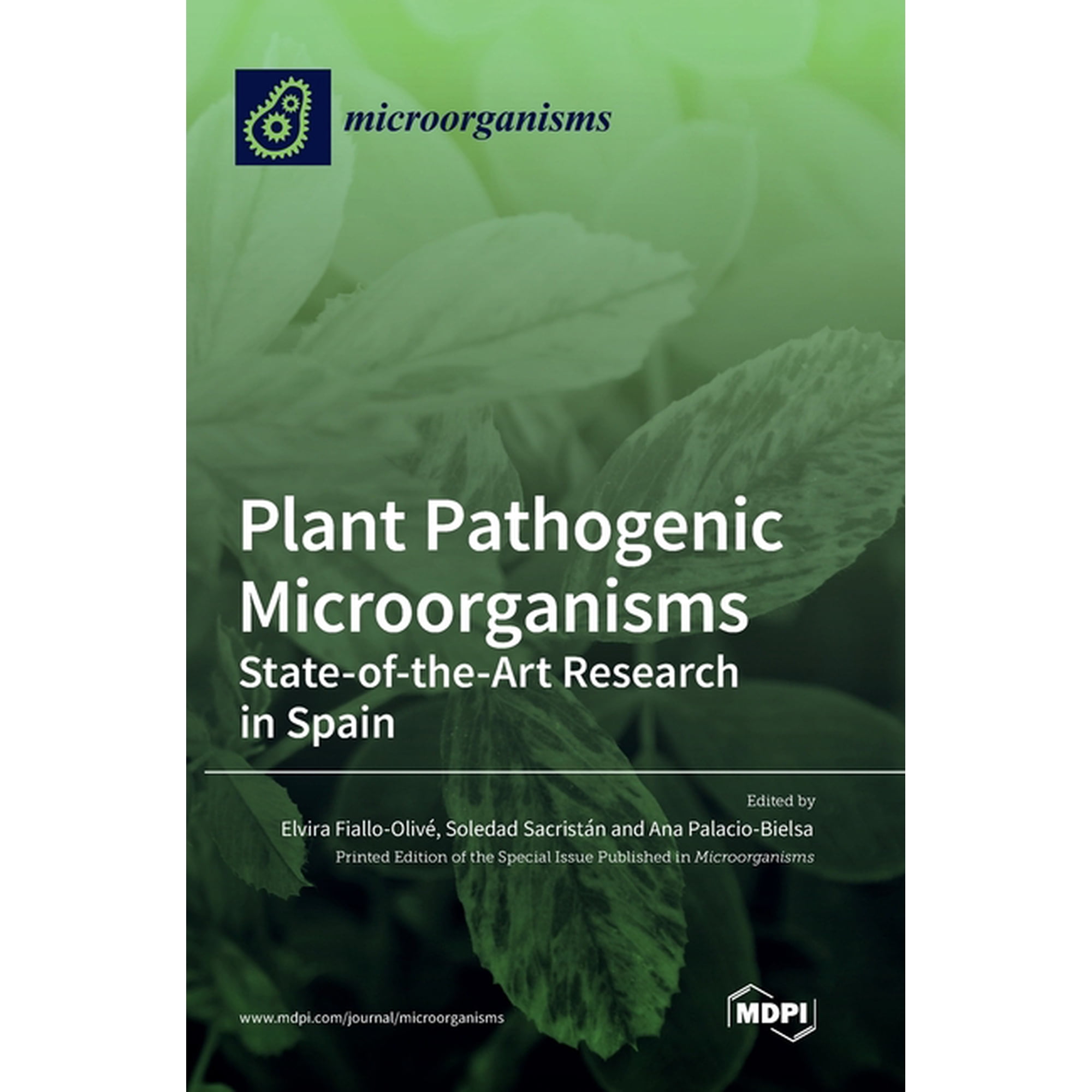 Plant Pathogenic Microorganisms: State-of-the-Art Research in Spain (Hardcover)