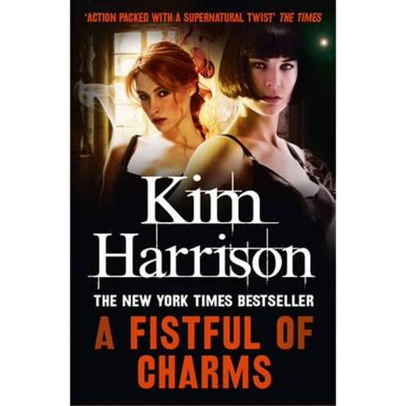 A Fistful of Charms (Paperback) by Kim Harrison
