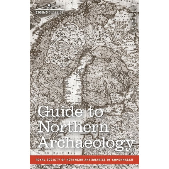 Guide to Northern Archaeology (Paperback)