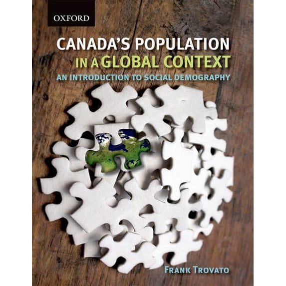 Pre-Owned Canada's Population in a Global Context : An Introduction to Social Demography (Paperback) 9780195419078