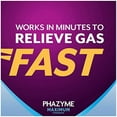 thumbnail image 2 of Phazyme Maximum Strength Gas and Bloating Relief, 250 mg Simethicone, 36 Fast Gels, 2 of 3