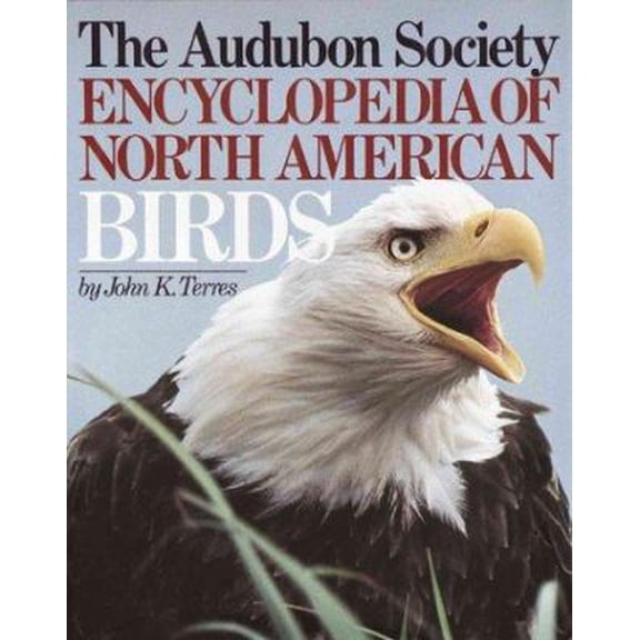 Pre-Owned The Audubon Society Encyclopedia of North American Birds (Hardcover) 0517032880 9780517032886