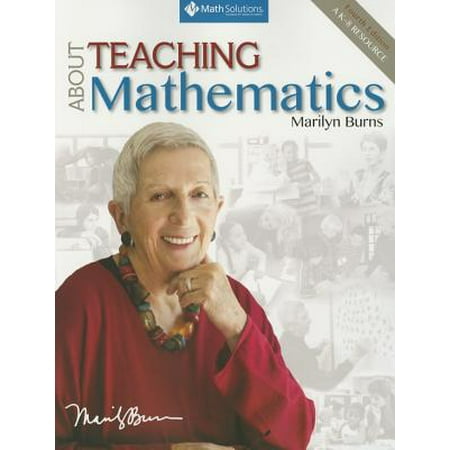 About Teaching Mathematics: A K-8 Resource (4th