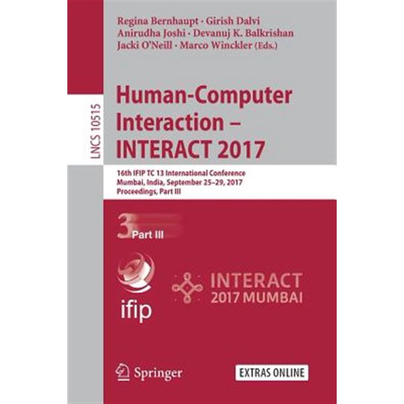 Pre-Owned Human-Computer Interaction - Interact 2017: 16th Ifip Tc 13 International Conference, Mumbai, India, September 25-29, 2017, Proceedings, Part III (Paperback)