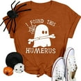 thumbnail image 2 of Womens Halloween Halloween T-Shirt Short Sleeve I Found This Humerus Ghost Tops Funny Nurse Spooky Tees, 2 of 3