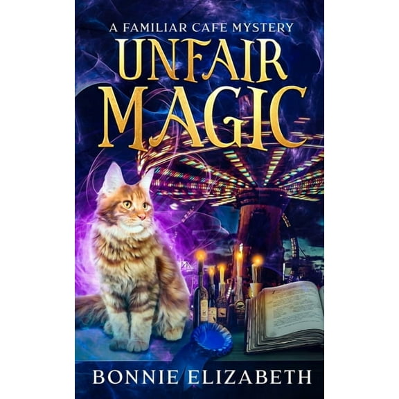 Unfair Magic, (Paperback)