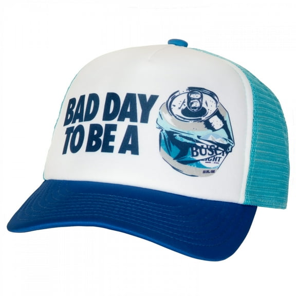 Bad Day to Be a Busch Light Trucker Hat