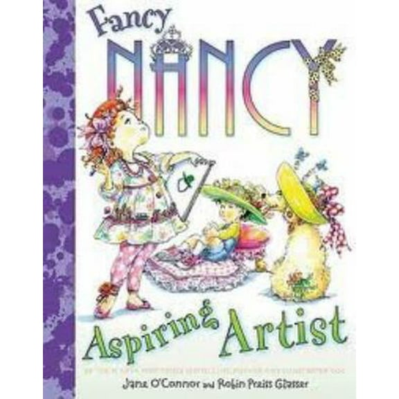 Pre-Owned Fancy Nancy: Aspiring Artist (Hardcover) 0062128574 9780062128577