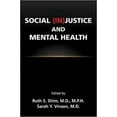 thumbnail image 1 of Social (In)Justice and Mental Health, 1 of 3