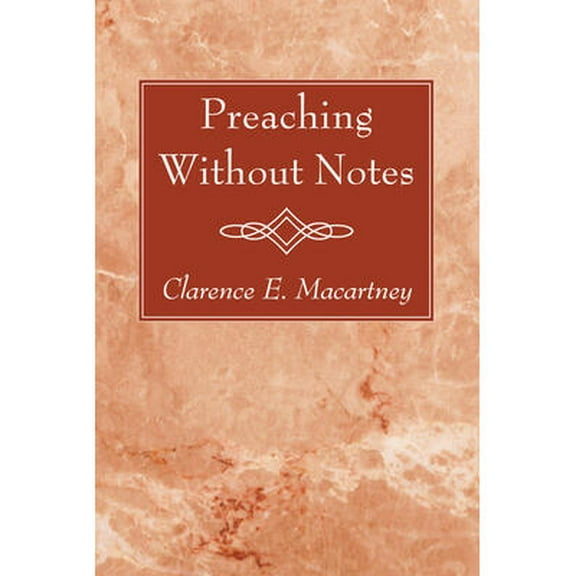 Preaching Without Notes (Paperback)