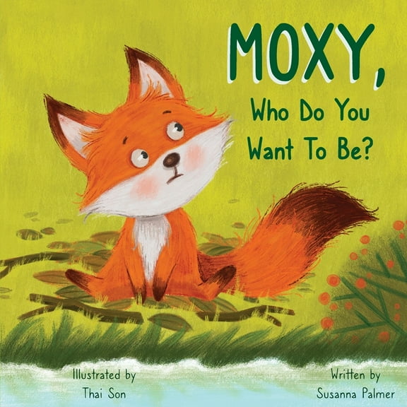 MOXY, Who do you want to be?, (Paperback)