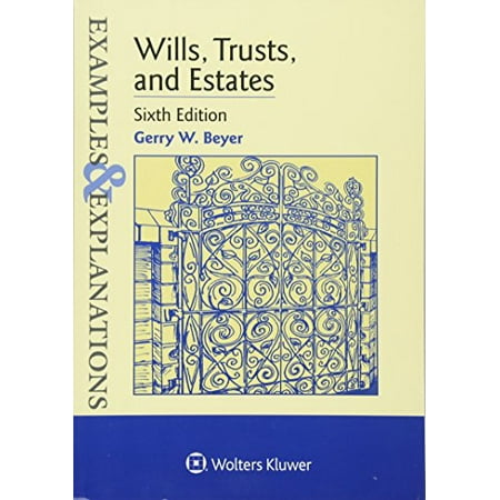 Examples & Explanations for Wills, Trusts, and Estates, Pre-Owned (Paperback)