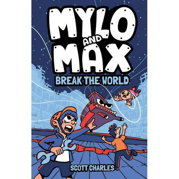 Mylo and Max Break the World, (Paperback)