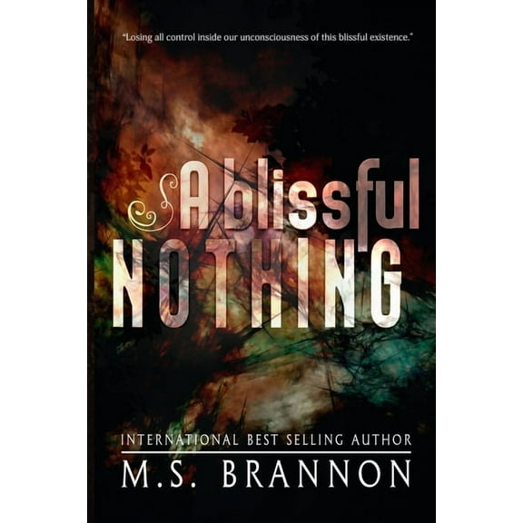 The Blissful: A Blissful Nothing (Paperback)