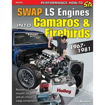 Car Tech SA245 How-To LS Engine Swap Book, 67-81 (Best Car For Ls Swap)