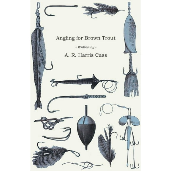 Angling for Brown Trout, (Paperback)