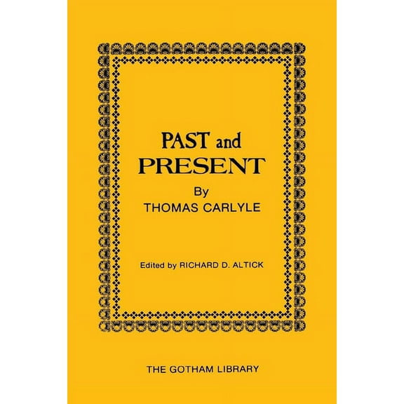 Gotham Library Past and Present by Thomas Carlyle, (Paperback)